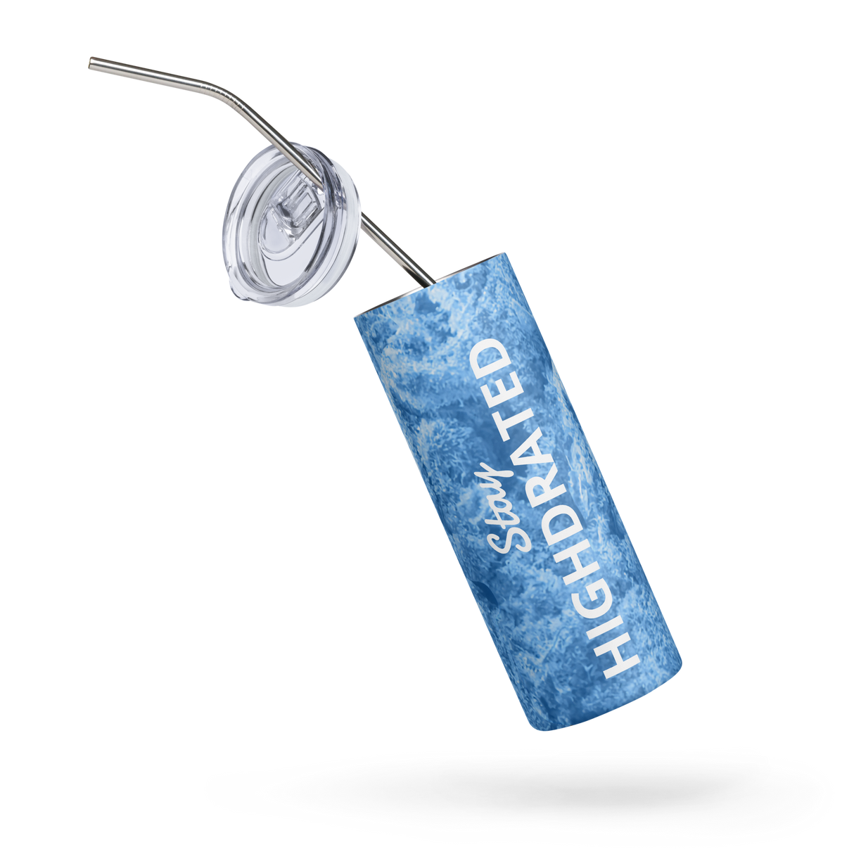 Stay Highdrated Stainless steel tumbler
